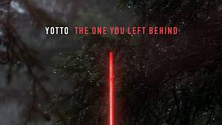 Yotto feat Vök  The One You Left Behind [upl. by Bonucci]