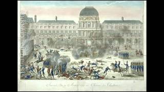 10th August 1792 Tuileries Palace stormed and French monarchy suspended [upl. by Morrison278]