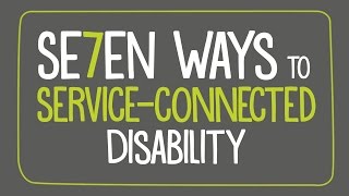 Seven ways to serviceconnected disability [upl. by Airlee]