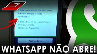 WHATSAPP NÃO ABRE  quotA data do telefone não está certaquot MESMO CORRIGINDO  Guajenet [upl. by Noremak]