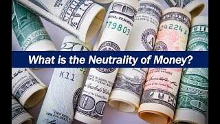 What is the Neutrality of Money [upl. by Vaughan]