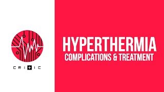 Hyperthermia  complications amp treatment [upl. by Lallage121]