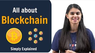 All about Blockchain  Simply Explained [upl. by Nylsirk]