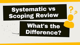 Systematic vs Scoping Review Whats the Difference [upl. by Annas697]