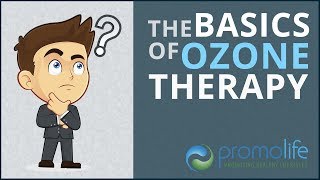 The Basics of Ozone Therapy [upl. by Eimmac]