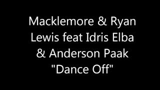 MACKLEMORE amp RYAN LEWIS quotDance Offquot Lyrics [upl. by Reine]