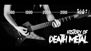 HISTORY OF DEATH METAL [upl. by Luckett417]