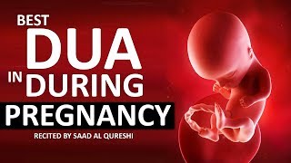 Best Dua During Pregnancy ᴴᴰ [upl. by Meeks417]