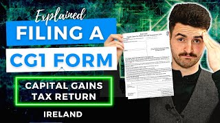 How To File a Capital Gains Tax Return in Ireland  CG1 Form Step by Step for StocksCrypto [upl. by Longan]