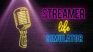 Streamer Life Simulator Trailer [upl. by Ahsoik854]