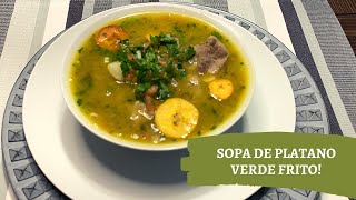 Sopa de Platano verde Frito [upl. by Pfeffer]