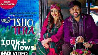 Guru Randhawa Ishq Tera official video song 2019 full video song [upl. by Neala320]