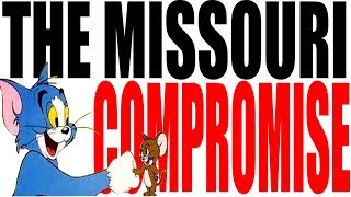 The Missouri Compromise Explained US History Review [upl. by Nnairac]