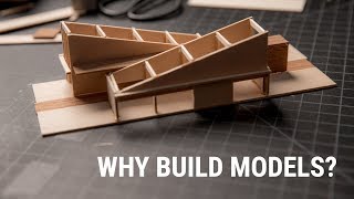 Why Make Architecture Models [upl. by Stedman]