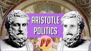 Aristotle  Politics  Political Philosophy [upl. by Kenney716]