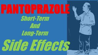 Pantoprazole Side Effects  Including shortterm and longterm [upl. by Kissner450]