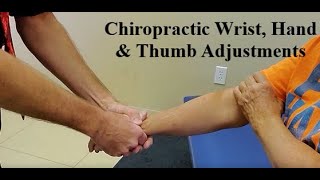 Chiropractic Wrist Hand and Thumb Adjustments [upl. by Iover]