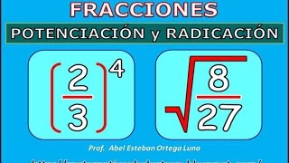 POTENCIACIÓN Y RADICACIÓN DE FRACCIONES [upl. by Ennirac]