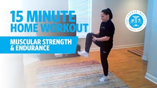 15Minute Home Workout  Muscular Strength amp Endurance [upl. by Hogarth831]