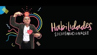 Habilidades Socioemocionales [upl. by Ennelram786]