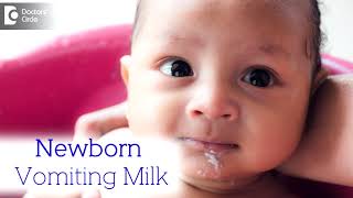 What to do when Newborn Vomits milk  Overfeeding Milk  Dr Harish C  Doctors Circle [upl. by Aikat]