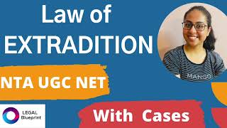 Law regarding EXTRADITION  Public International Law  UGC NET LAW [upl. by Ntsyrk]