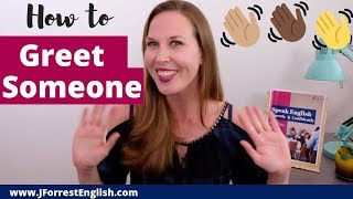 How to Greet Someone in English  10 Common English Greetings [upl. by Edwin]