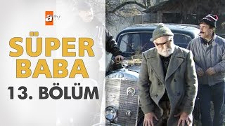 Süper Baba 13 Bölüm [upl. by Iroak]