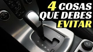 4 COSAS QUE DEBES EVITAR EN UN COCHE AUTOMÁTICO  Velocidad Total [upl. by Anavrin264]