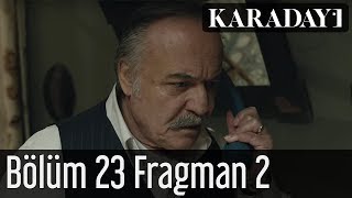 Karadayı 23Bölüm Fragman 2 [upl. by Pederson]