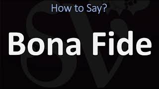 How to Pronounce Bona Fide CORRECTLY [upl. by Okimuk]