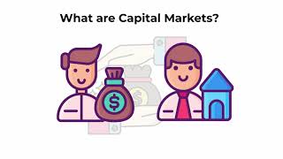 What are capital markets  Capital Markets Explained [upl. by Onairda]