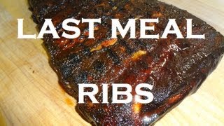 LAST MEAL RIBS  Meatheads Recipe from AmazingRibscom  BBQFOOD4U [upl. by Peacock]