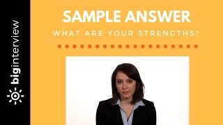 What Are Your Strengths  Sample Answer [upl. by Marlon679]