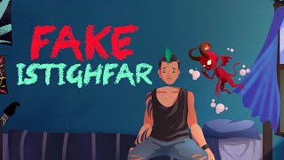 Fake Istighfar  Nouman Ali Khan  Animated [upl. by Beverly78]