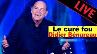 Didier Bénureau  Le curé fou  Live dans les Années Bonheur de Patrick Sébastien [upl. by Barbette]