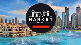 Time Out Market Dubai [upl. by Fenn]