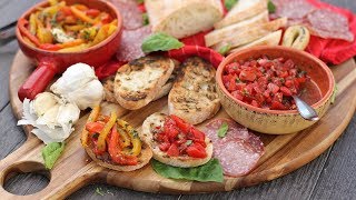 Italian Antipasti Bruschetta amp Roasted Peppers [upl. by Schubert]