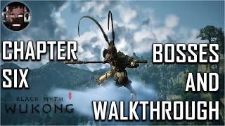 Black Myth Wukong Chapter 6 Walkthrough and Bosses [upl. by Harbison914]