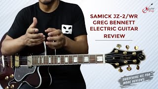 Samick JZ2WR Greg Bennett Electric Guitar Review  Guitar Shop Nepal [upl. by Ahsyak]