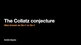 The Collatz Conjecture [upl. by Halima]