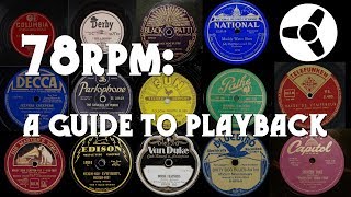 78rpm a guide to playback [upl. by Saber]