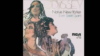 Odyssey  Native New Yorker 1977 Disco Purrfection Version [upl. by Elocan787]