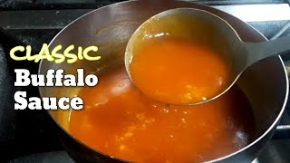 BUFFALO CHICKEN WINGS SAUCE  CLASSIC BUFFALO SAUCE RECIPE [upl. by Abehshtab740]