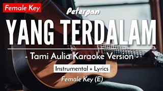 Yang Terdalam Karaoke Akustik  Noah Female Key  HQ Audio [upl. by Halle228]