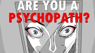 By the way Are You a Psychopath [upl. by Graf]