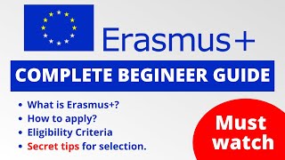 Complete Guide of Erasmus  How to Apply For Erasmus Scholarship [upl. by Kerad]