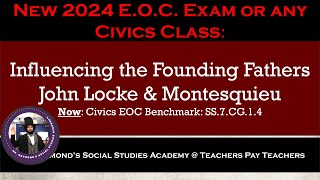 Locke and Montesquieu  Topic 14 Influencing the Founding Fathers  2024 EOC [upl. by Nenerb]