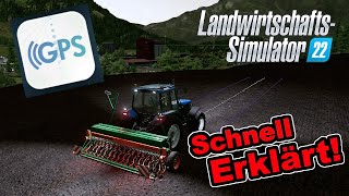 LS22 GPS Mod  Schnell Erklärt  Tutorial amp Vorstellung [upl. by Ettenay]