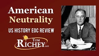 American Neutrality US History EOC Review  USHC 71 [upl. by Drawdesemaj]